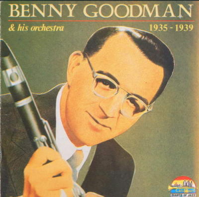 (042) Benny Goodman and His Orchestra 1935-1939